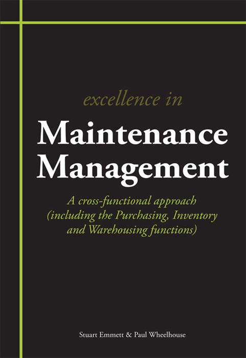 Excellence In Maintenance Management