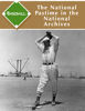 Baseball: The National Pastime in the National Archives - The National Archives and Records Administration