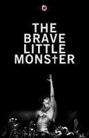 The Brave Little Monster