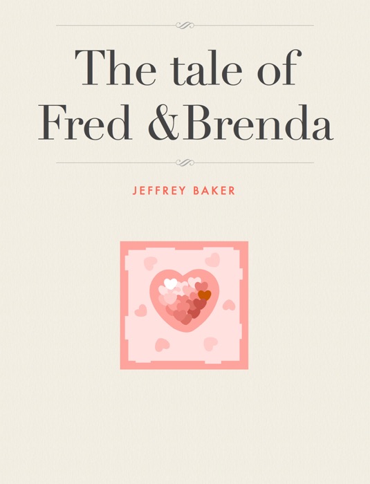 The Tale of Fred & Brenda