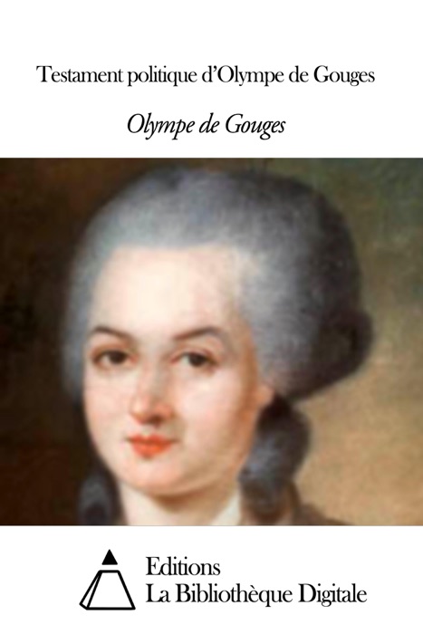 Testament politique d’Olympe de Gouges