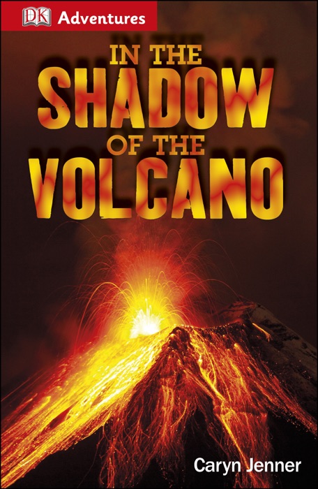 DK Adventures: In the Shadow of the Volcano