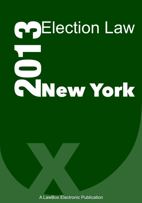 New York Election Law 2013