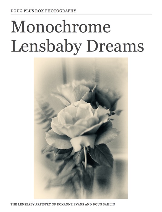 Monochrome Lensbaby Dreams