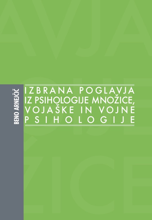 Izbrana poglavja iz psihologije množice, vojaške in vojne psihologije