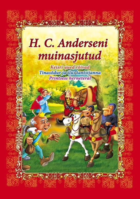 H. C. Anderseni muinasjutud. Vol.3 (Estonian Edition)