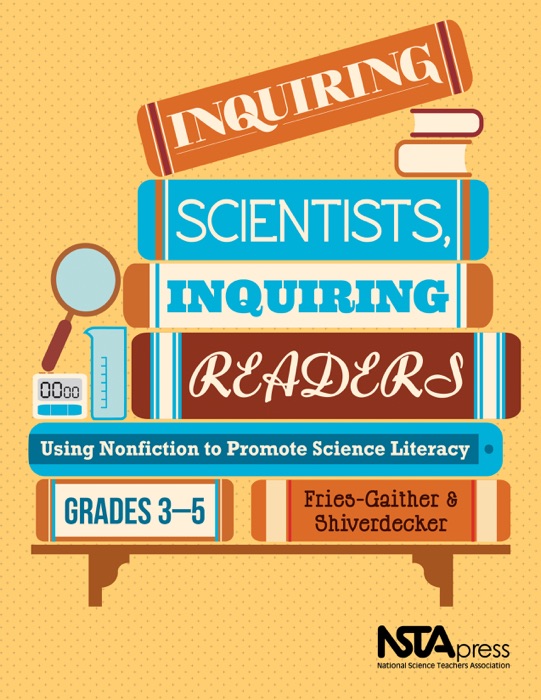 Inquiring Scientists, Inquiring Readers