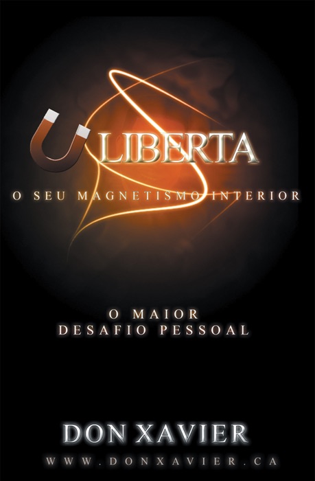 Liberta o seu magnetismo interior