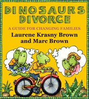Dinosaurs Divorce: A Guide for Changing Families