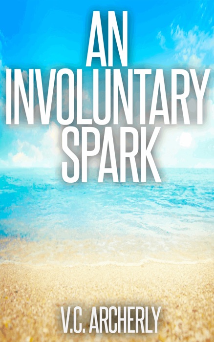 An Involuntary Spark