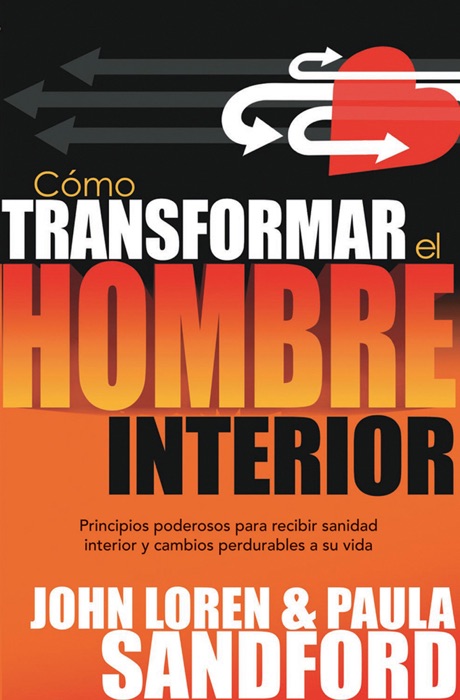 Como transformar el hombre interior