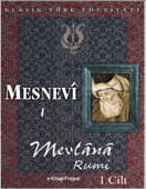 Mesnevi-I - Mevlana Rumi