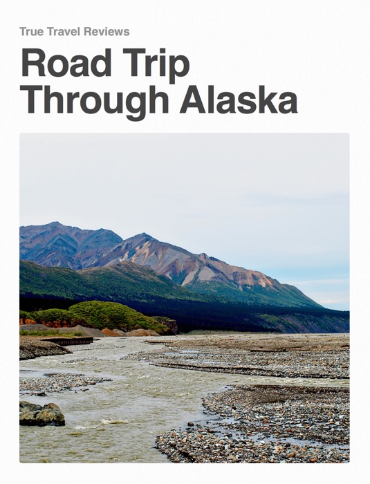 Road Trip Through Alaska