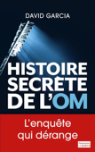 Histoire secrète de l'OM - David Garcia