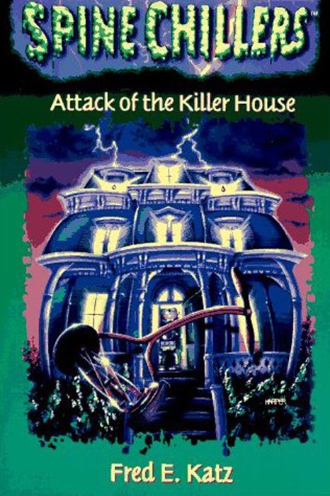 SpineChillers Mysteries Series: Attack of the Killer House