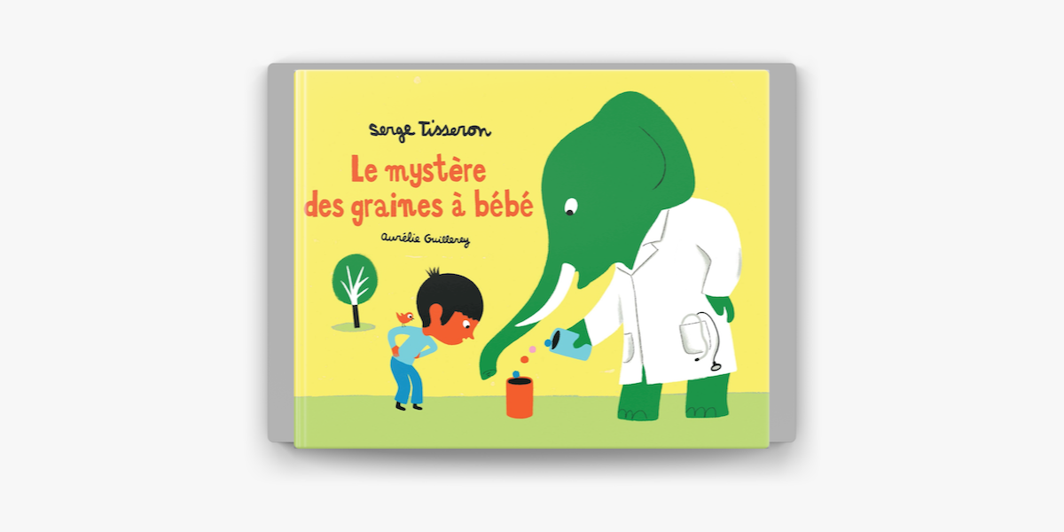 Le Mystere Des Graines A Bebe On Apple Books