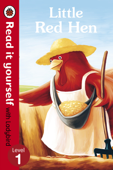 Little Red Hen - Read it yourself with Ladybird (Enhanced Edition) - Ladybird