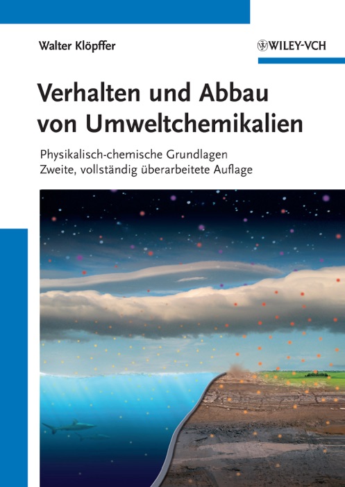 Verhalten und Abbau von Umweltchemikalien