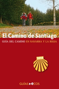 El Camino de Santiago en Navarra y La Rioja Book Cover