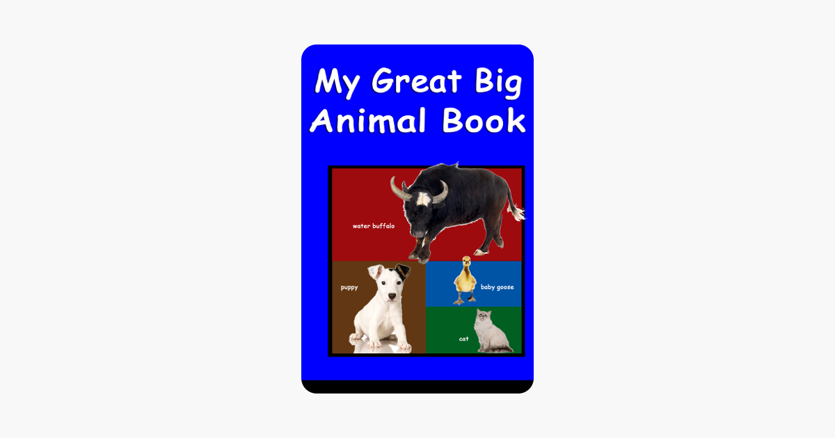 ‎My Great Big Animal Book on Apple Books