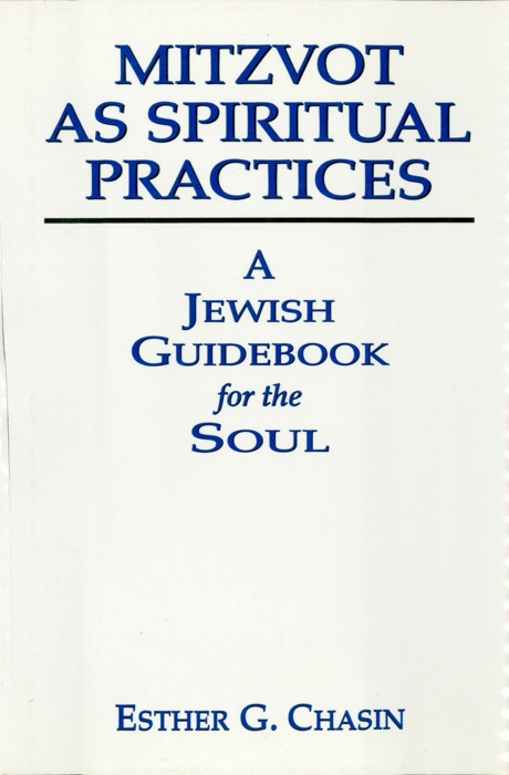 Mitzvot as Spiritual Practices