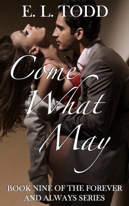 Come What May (Forever and Always #9)