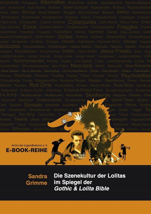 Die Szenekultur der Lolitas im Spiegel der Gothic & Lolita Bible