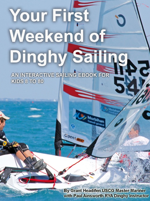 Your First Weekend of Dinghy Sailing