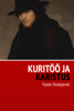 Kuritöö ja karistus - Fyodor Dostoyevsky