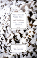 Terry Tempest Williams - When Women Were Birds artwork