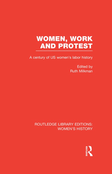 Women, Work, and Protest