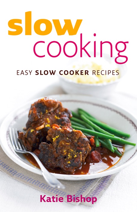 Slow Cooking