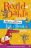 Roald Dahl's Marvellous Joke Book - Roald Dahl