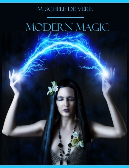 Modern Magic (Illustrated)