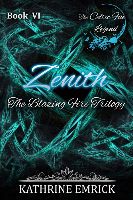 Blazing Fire Trilogy - Zenith