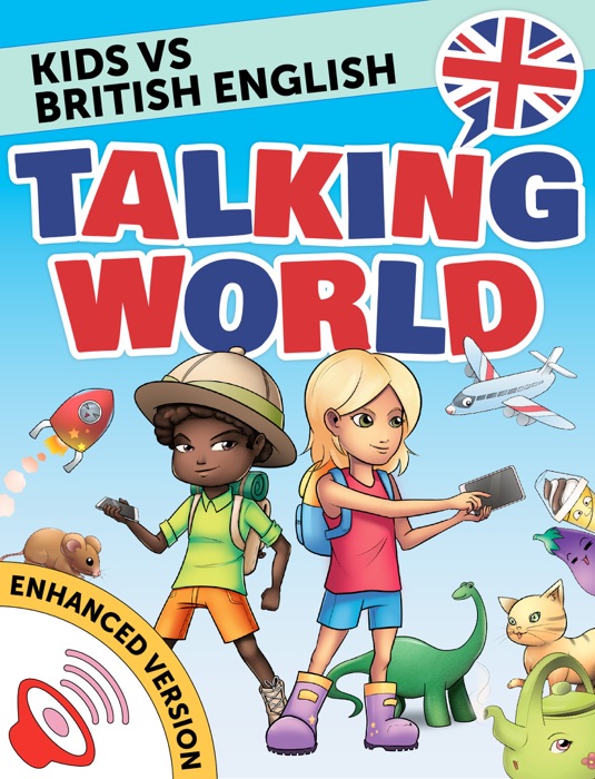 Learn English: Kids vs English: Talking World (Enhanced Version)