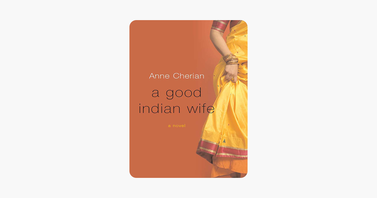 ‎A Good Indian Wife: A Novel on Apple Books