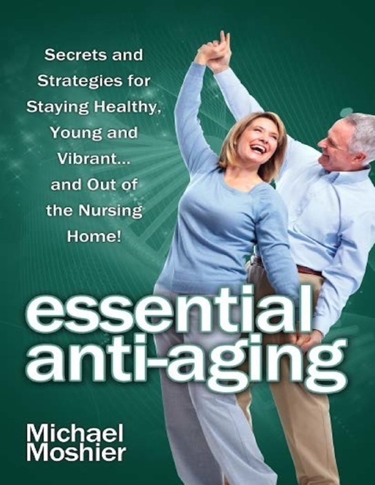 Essential Anti-Aging