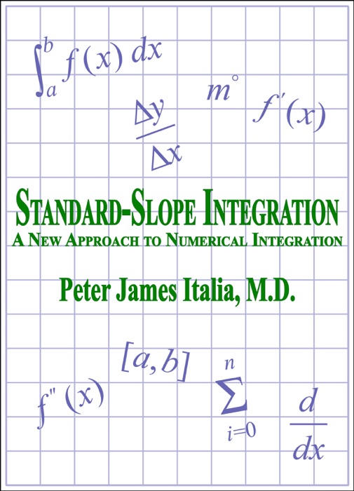 Standard-Slope Integration: A New Approach to Numerical Integration