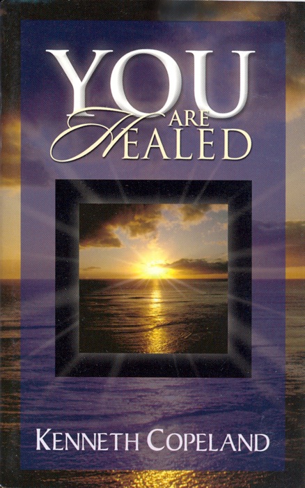 You Are Healed!