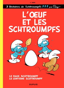 Les Schtroumpfs - tome 04 - L'Oeuf et les Schtroumpfs - Peyo