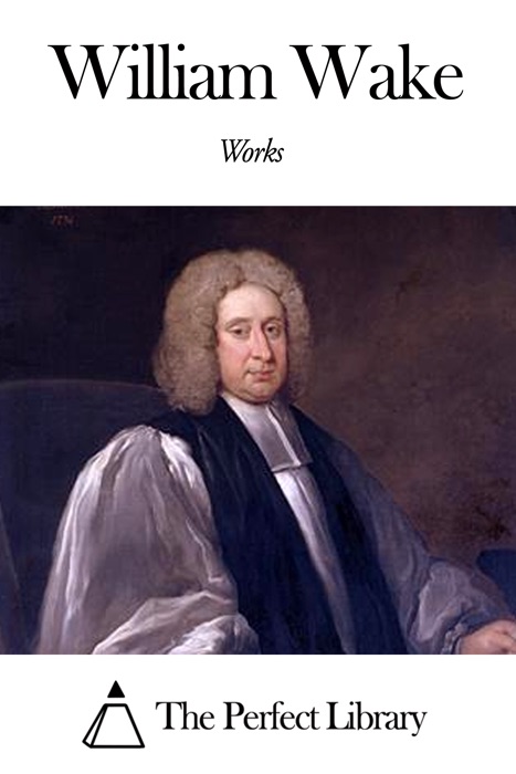 Works of William Wake