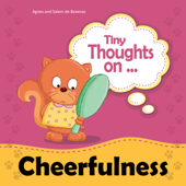 Tiny Thoughts on Cheerfulness - Agnes de Bezenac & Salem de Bezenac