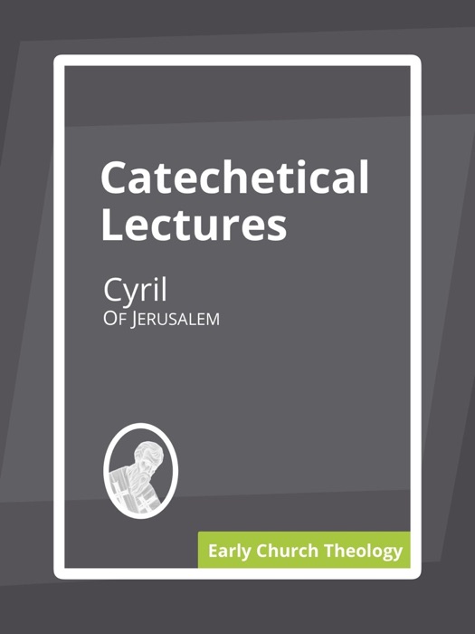 Catechetical Lectures