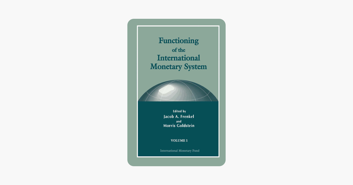 Functioning of the International Monetary System