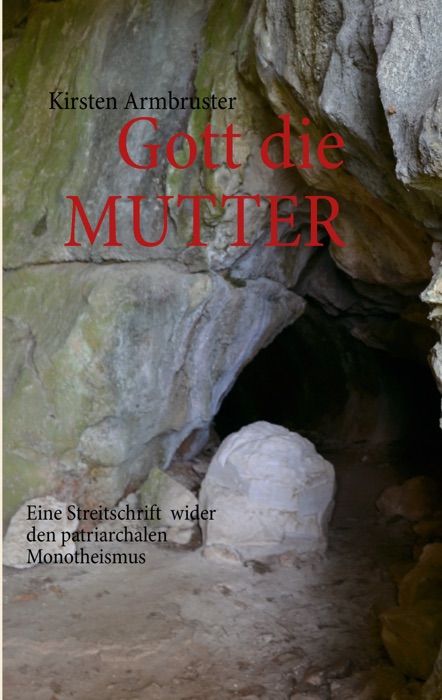 Gott die MUTTER