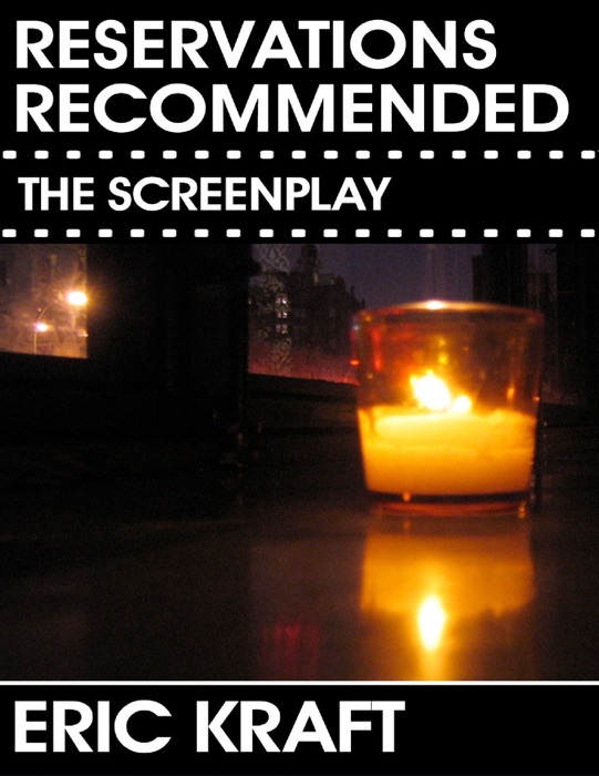 Reservations Recommended (The Screenplay)