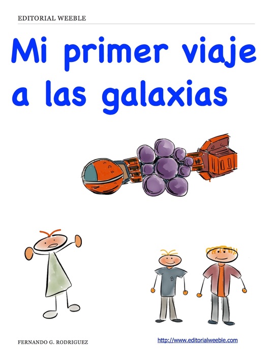 Mi primer viaje a las galaxias