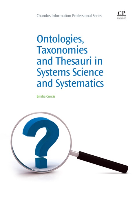 Ontologies, Taxonomies and Thesauri in Systems Science and Systematics