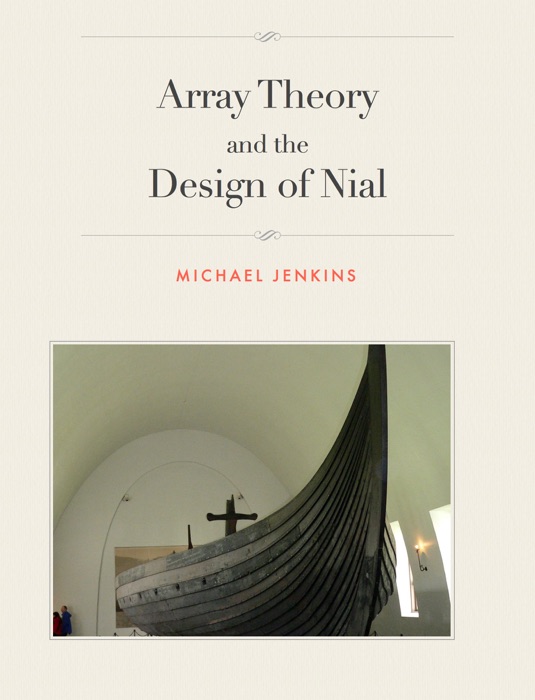 Array Theory and the Design of Nial